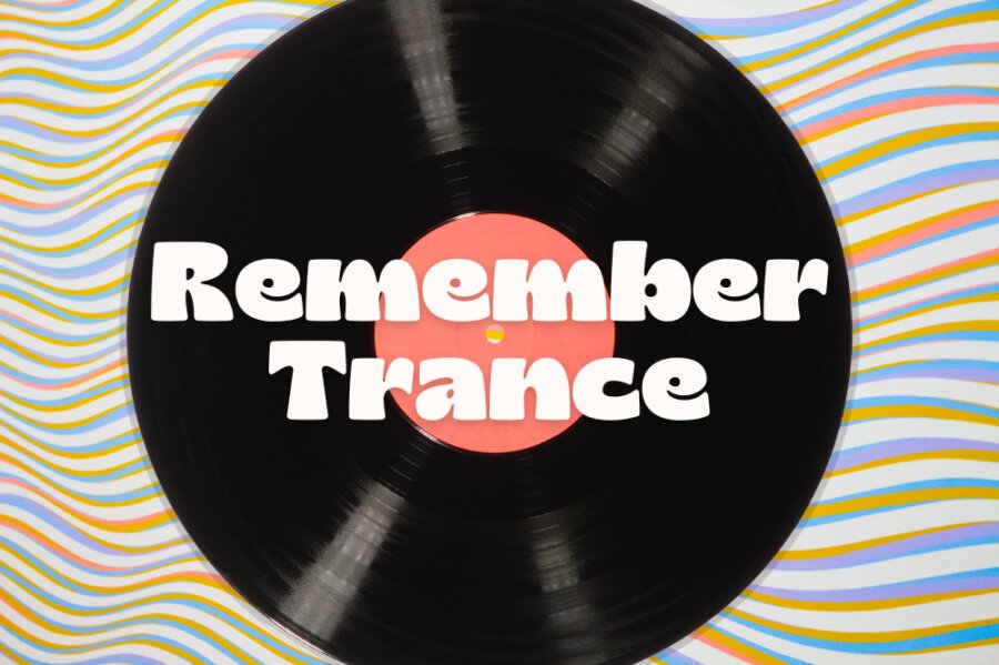 Remeber Trance